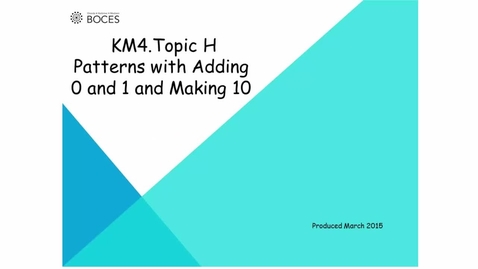 Thumbnail for Topic H Tutorial Patterns With Adding 0 And 1 And Making 10