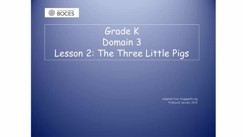 Thumbnail for Lesson 2 Read Aloud: The Three Little Pigs