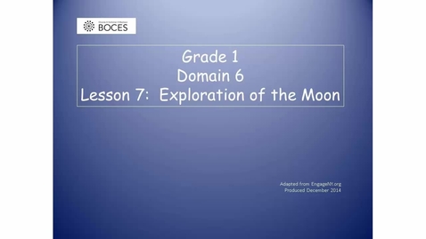 Thumbnail for Lesson 7 Read Aloud: Exploration Of The Moon
