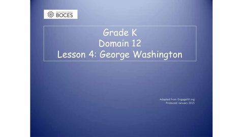 Thumbnail for Lesson 4 Read Aloud: George Washington