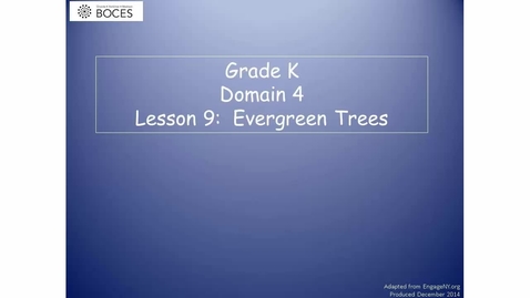 Thumbnail for Lesson 9 Read Aloud Video: Evergreen Trees