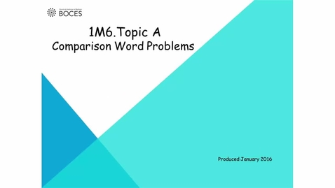 Thumbnail for Topic A Tutorial: Comparison Word Problems