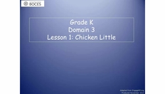 Go to Lesson 1 Read Aloud Video: Chicken Little with duration: 5 minutes, 14 seconds