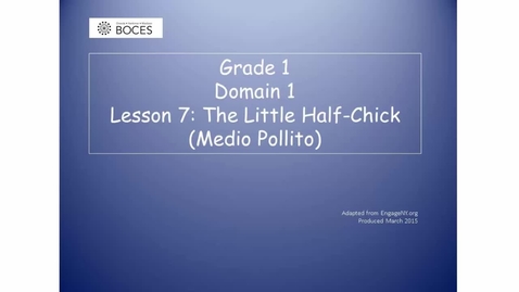 Thumbnail for Lesson 7 Read Aloud: The Little Half-Chick