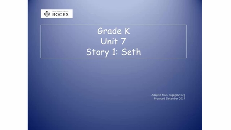 Thumbnail for Story 1 Skills Read Aloud: Seth