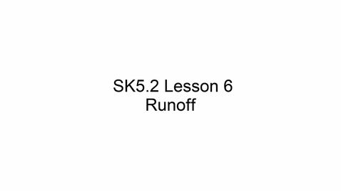 Thumbnail for SK5.2 L6 Runoff