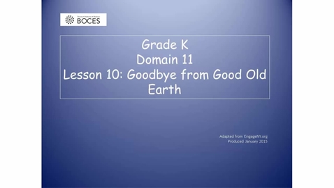 Thumbnail for Lesson 10 Read Aloud: Goodbye From Good Old Earth