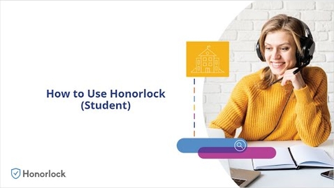 Thumbnail for How to Use Honorlock Student