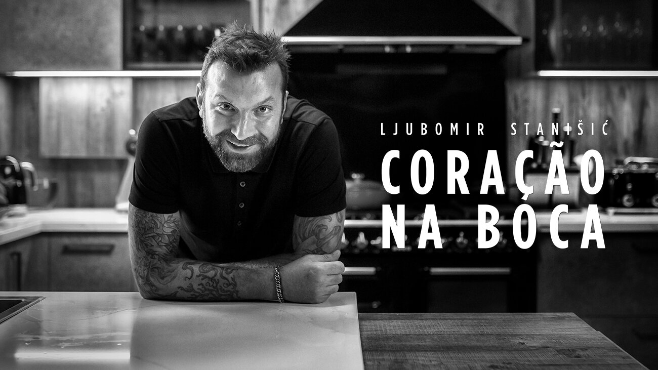 Ljubomir Stanisic | Coração na Boca