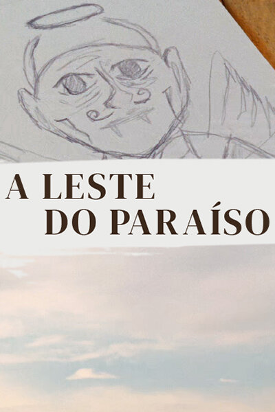 A Leste do Paraíso