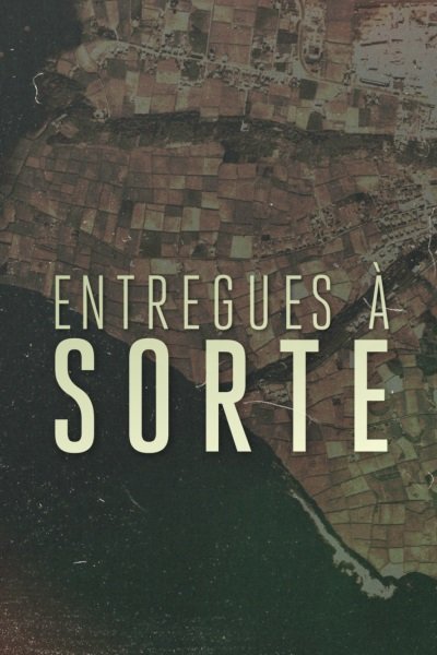 Entregues à Sorte