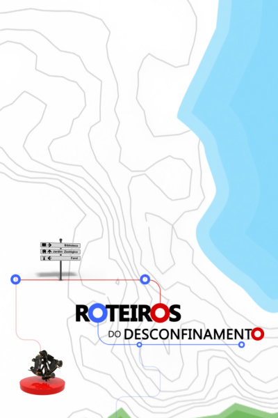 Roteiros do Desconfinamento