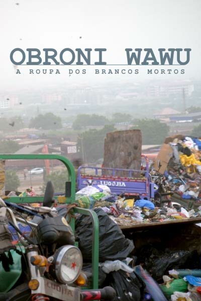 Obroni Wawu - A Roupa dos Brancos Mortos