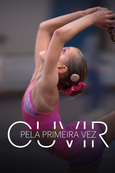 Ouvir pela Primeira Vez