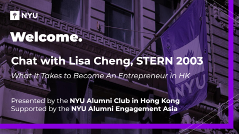 Thumbnail for NYU Alumni Club in Hong Kong: Chat with Lisa Cheng (STERN ’03)