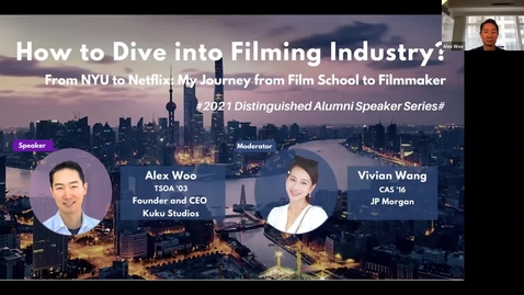 Thumbnail for entry NYU Alumni Club in Hong Kong: Conversation with Alex Woo (TSOA '03) My Journey from Film School to Film Maker