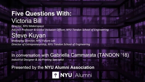 Thumbnail for entry Five Questions with NYU Tandon Innovators