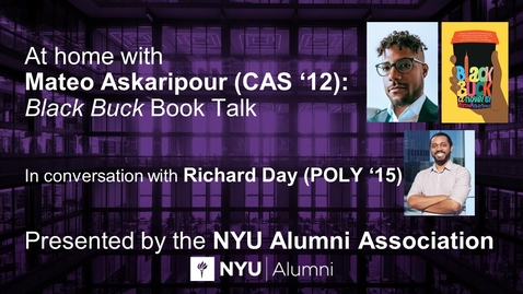 Thumbnail for entry At Home with Mateo Askaripour (CAS '12): Black Buck Book Talk