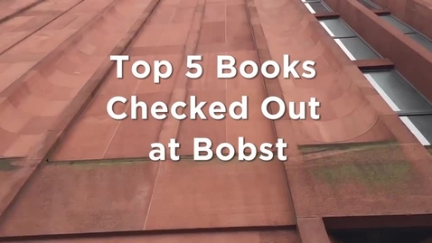 Thumbnail for entry Top Five Books Checked Out at Bobst