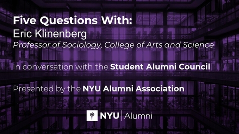 Thumbnail for 5 Questions with Eric Klinenberg