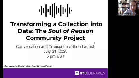 Thumbnail for entry Transforming a Collection into Data: The Soul of Reason Community Project