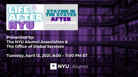 Thumbnail for entry Life After NYU: Staying in the States After Graduation