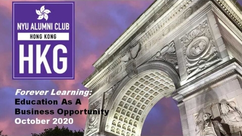 Thumbnail for entry NYU Alumni Club in Hong Kong: Education as a Business Opportunity