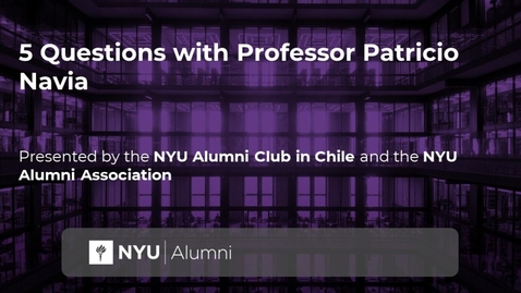 Thumbnail for Five Questions with Professor Patricio Navia