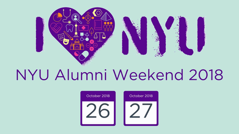 Thumbnail for Alumni Weekend 2018: I Love NYU!