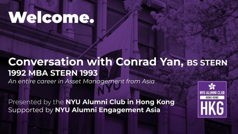 Thumbnail for entry NYU Alumni Club in Hong Kong: Chat with Conrad Yan