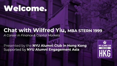 Thumbnail for entry NYU Alumni Club in Hong Kong, interview with Wilfred Yiu