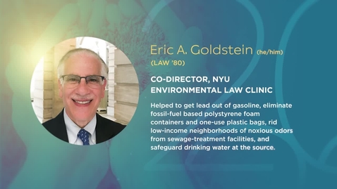Thumbnail for entry NYU Alumni Changemaker: Eric A. Goldstein (he/him) (LAW ’80)