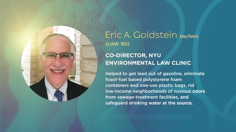 Thumbnail for NYU Alumni Changemaker: Eric A. Goldstein (he/him) (LAW ’80)