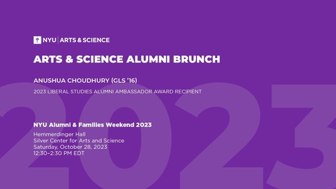 Thumbnail for Arts &amp; Science Alumni Brunch: Anushua Choudhury (GLS ’16) | Alumni &amp; Families Weekend 2023