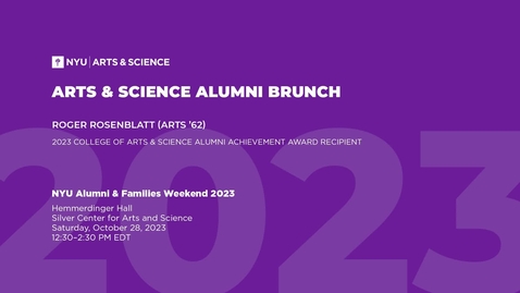 Thumbnail for entry Arts &amp; Science Alumni Brunch: Roger Rosenblatt (ARTS ’62) | Alumni &amp; Families Weekend 2023