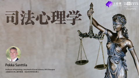 Thumbnail for NYU Shanghai Mini Course: Introduction of Legal Psychology