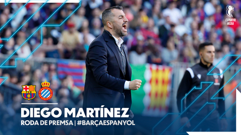 Miniatura para la entrada 🎥 Rueda de prensa de Diego Martínez | #BarçaEspanyol