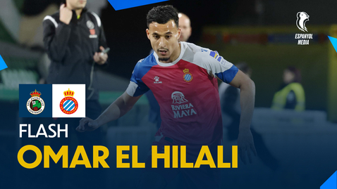 Thumbnail for entry 🎥 FLASH | Omar El Hilali | #RacingEspanyol