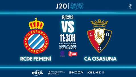 Thumbnail for entry 🔴 #EspanyolMEDIA | ⚽️ Espanyol Femení 🆚 CA Osasuna| J20 | 1ªFED FEMENINA