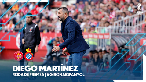 Miniatura para la entrada 🎥 Rueda de prensa de Diego Martínez | #GironaEspanyol