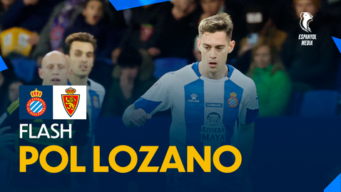 Thumbnail for entry 💪 FLASH | Pol Lozano | #EspanyolRealZaragoza