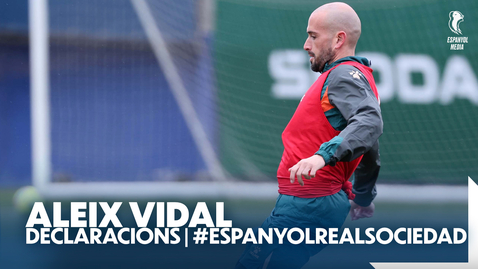 Miniatura para la entrada Declaraciones | 🎙️ Aleix Vidal | #EspanyolRealSociedad