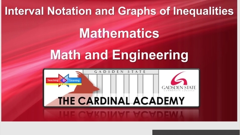 Thumbnail for Interval Notation &amp; Graphs of Inequalities
