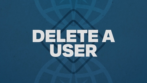 Thumbnail for 02. Delete User Tutorial