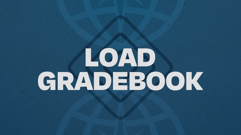 Thumbnail for 01.  Load Gradebook