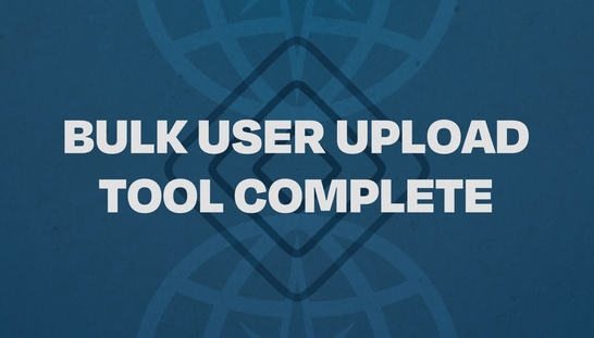 05.  Bulk User Upload Tool Complete Tutorial