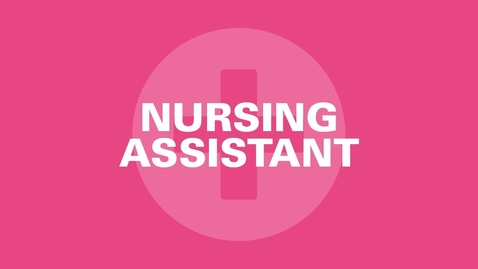 Thumbnail for Nursing Assistant - Is It the Career For You?