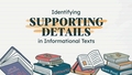 Thumbnail for Identify supporting details in informational texts video
