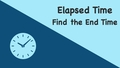 Thumbnail for Find the end time video