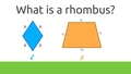 Thumbnail for Identify rhombuses video